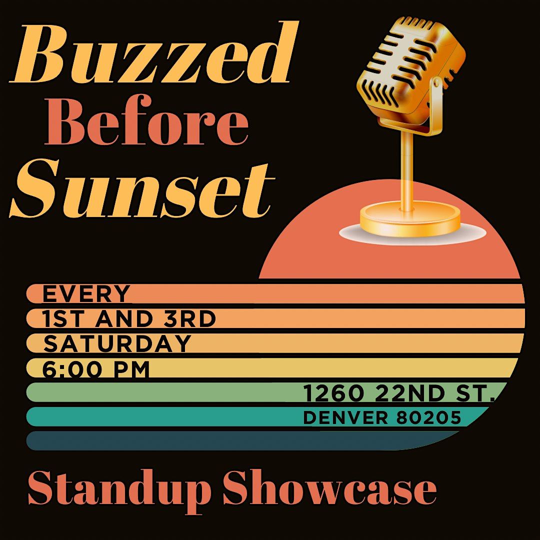 Buzzed Before Sunset Stand Up Showcase