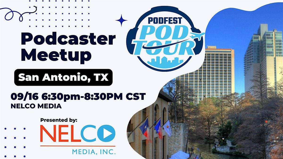 San Antonio Podcasters Meetup