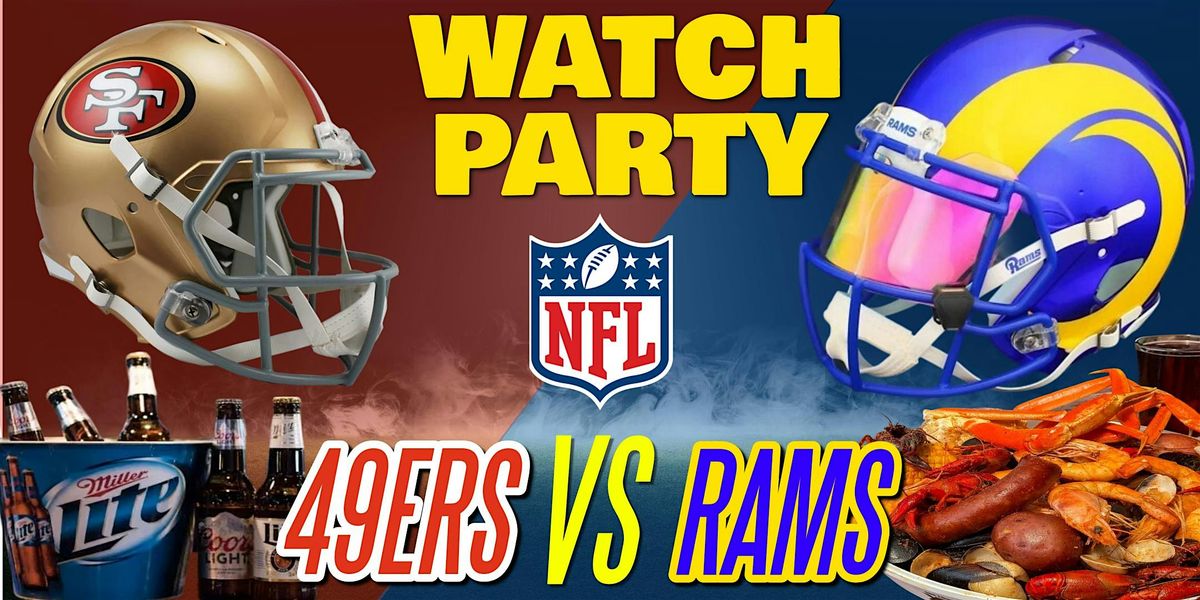 49ers vs Rams- Watch Party at The Revel!