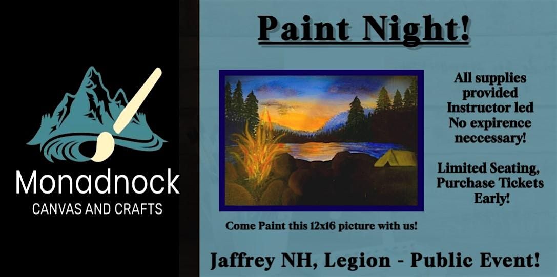 Beautiful Camping Night Paint Night! Jaffrey Legion, Limited Seats 35$pp