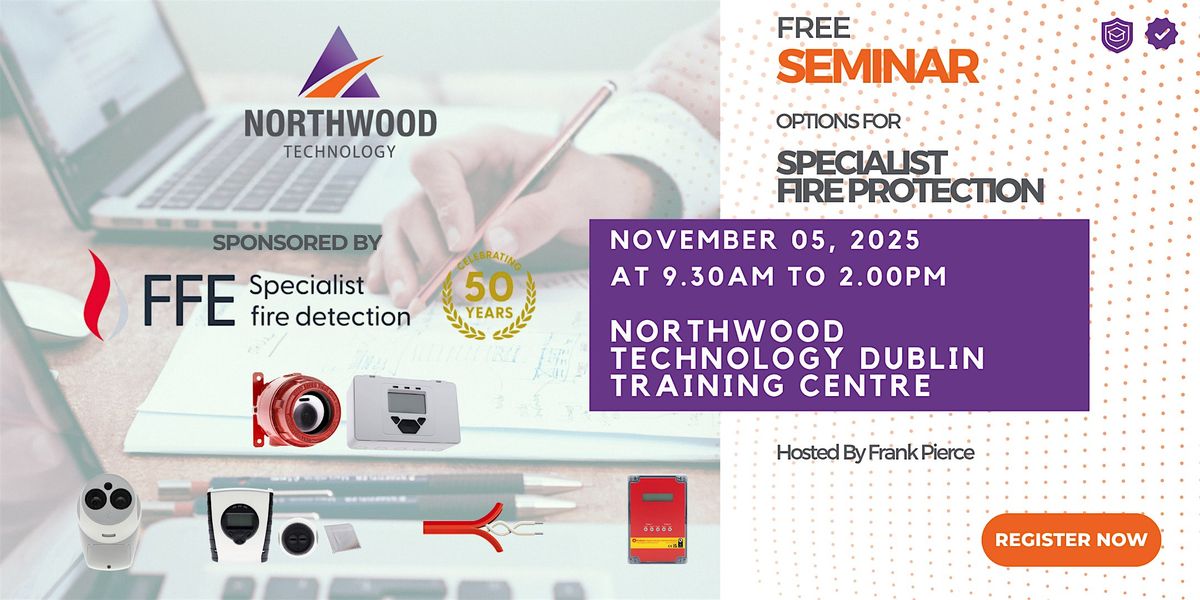 Free Seminar: Options for Specialist Fire Protection