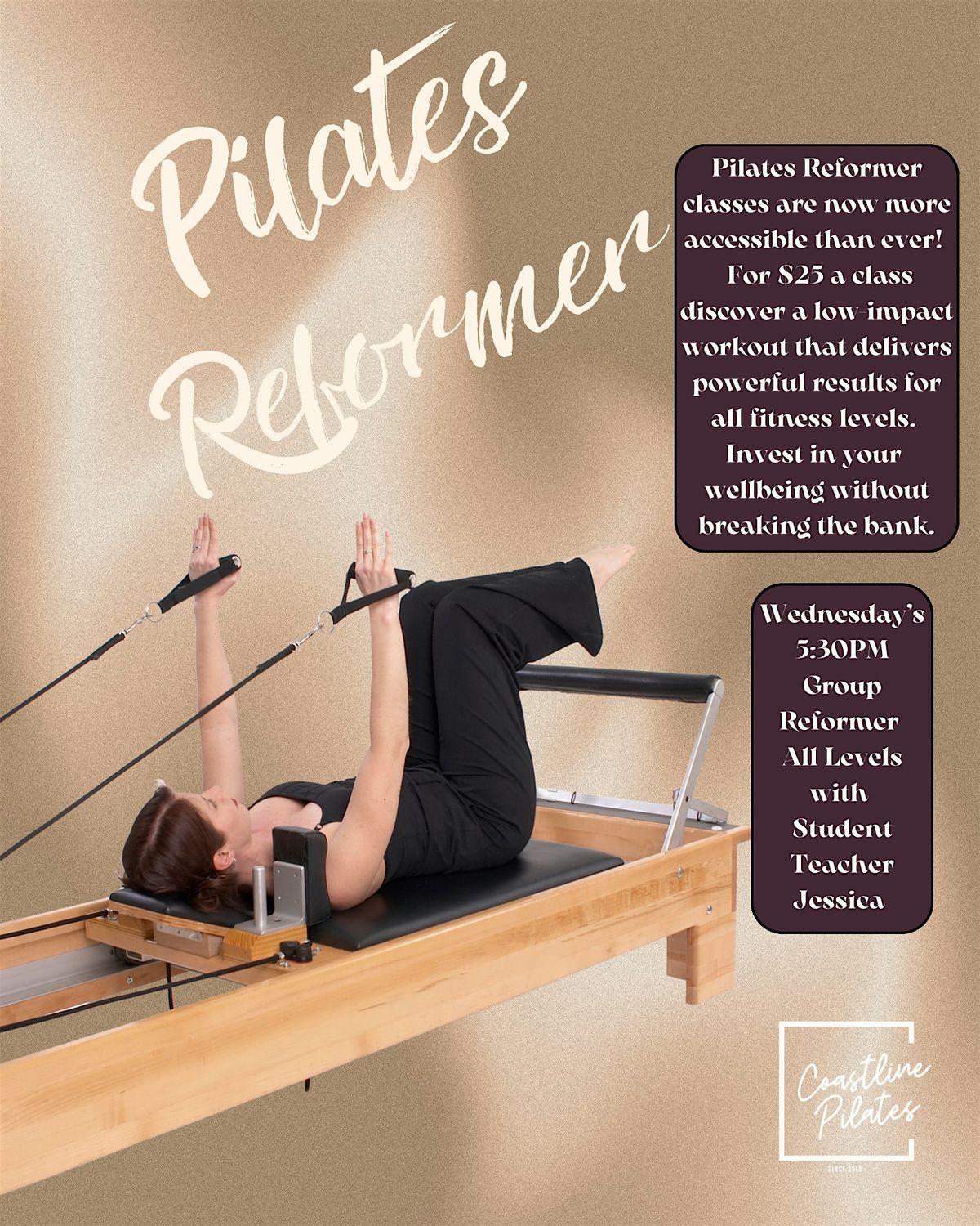 Pilates Reformer Class for only $25 with Student Teacher Jessica!