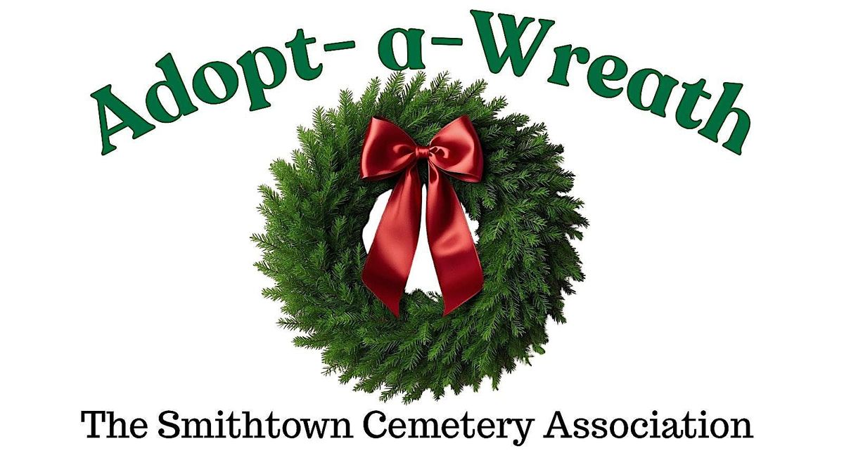 Adopt -A-Wreath: Honor the Past, Preserve our History