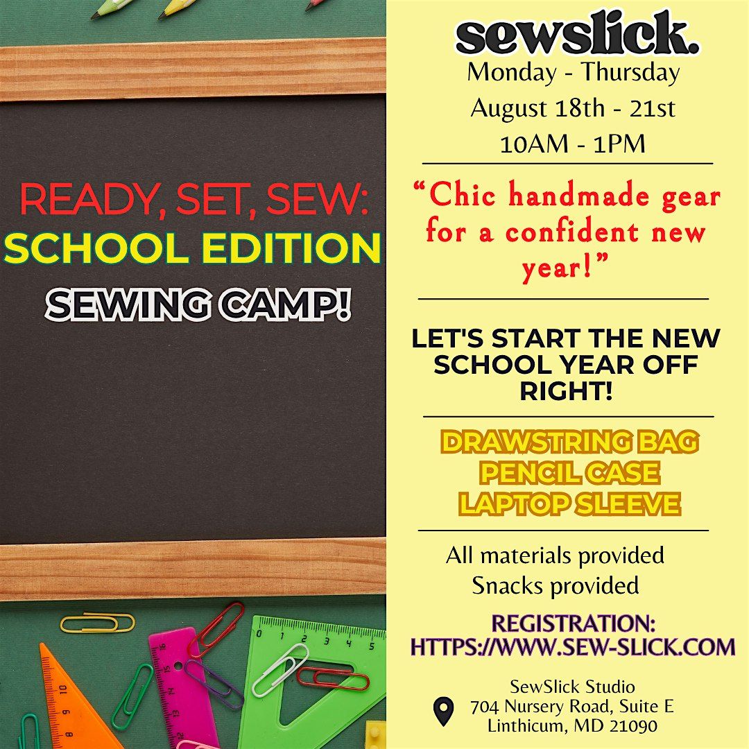 READY, SET, SEW! School Edition Sewing Camp