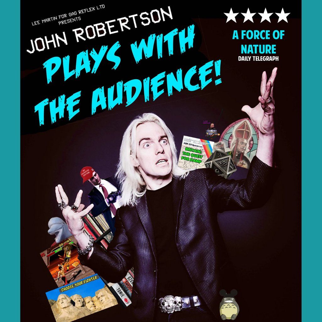 John Robertson's Plays with his Audience in Southampton