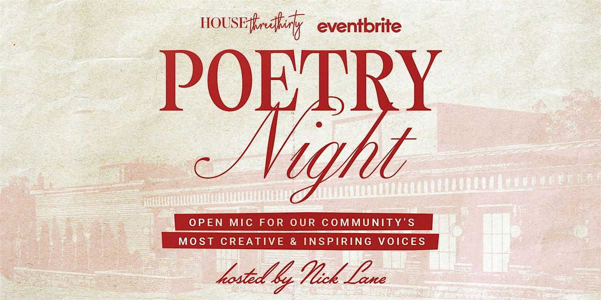 House Three Thirty's Poetry Night hosted by Nick Lane