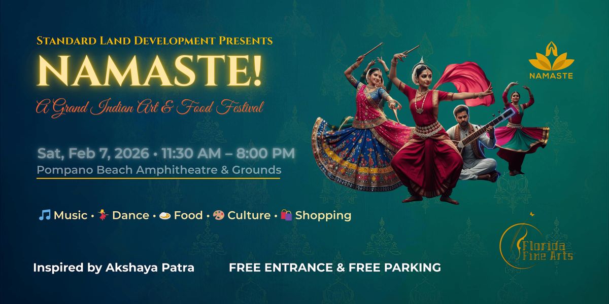 Namaste ! A Grand Indian Art & Food Festival