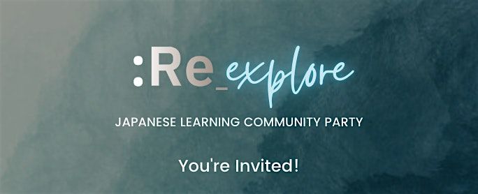 :Re_  Party \u2022 Lunch & Music \u2022  Learn Japanese