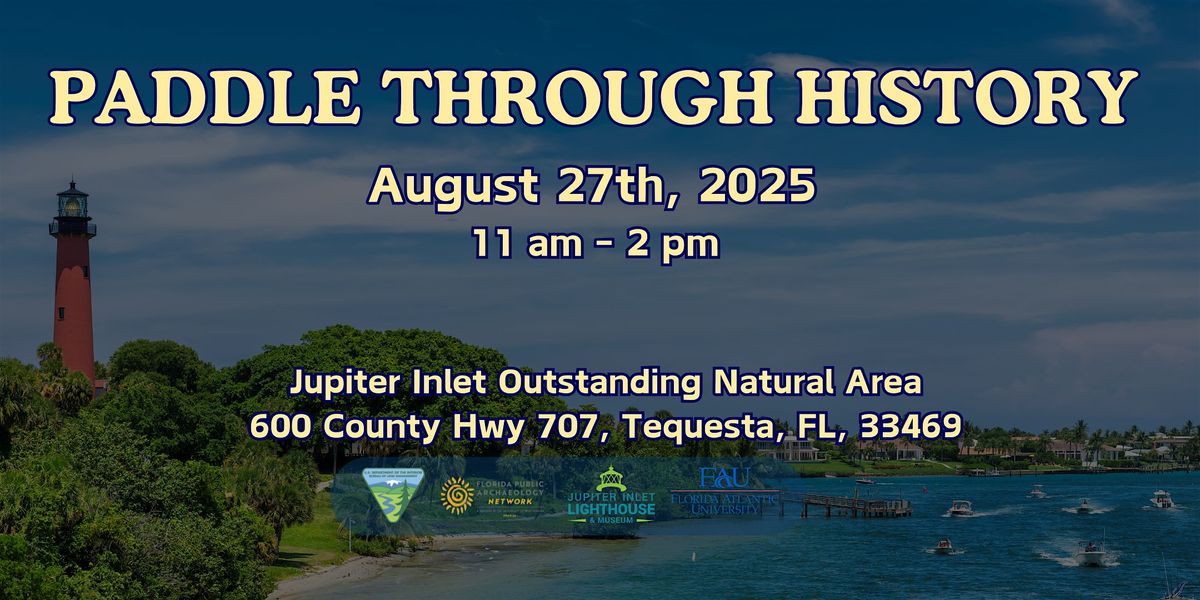 Paddle Through History - August