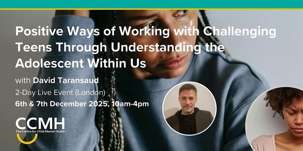 Positive Ways of Working with Challenging Teens 2-days with David Taransaud