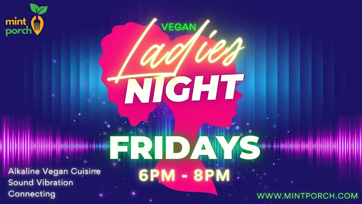 Vegan Ladies Night