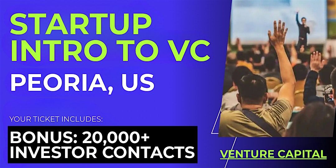 Startup Intro to VC: Guide for Peoria Founders