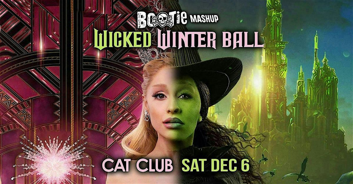 Wicked Winter Ball: Bootie Mashup