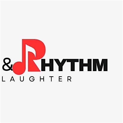 RHYTHM & LAUGHTER
