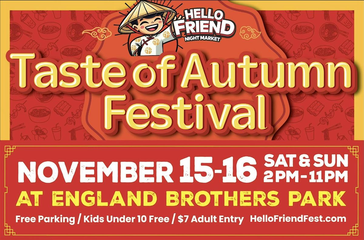 Taste of Autumn -  Massive Asian Street Food and Music Fest
