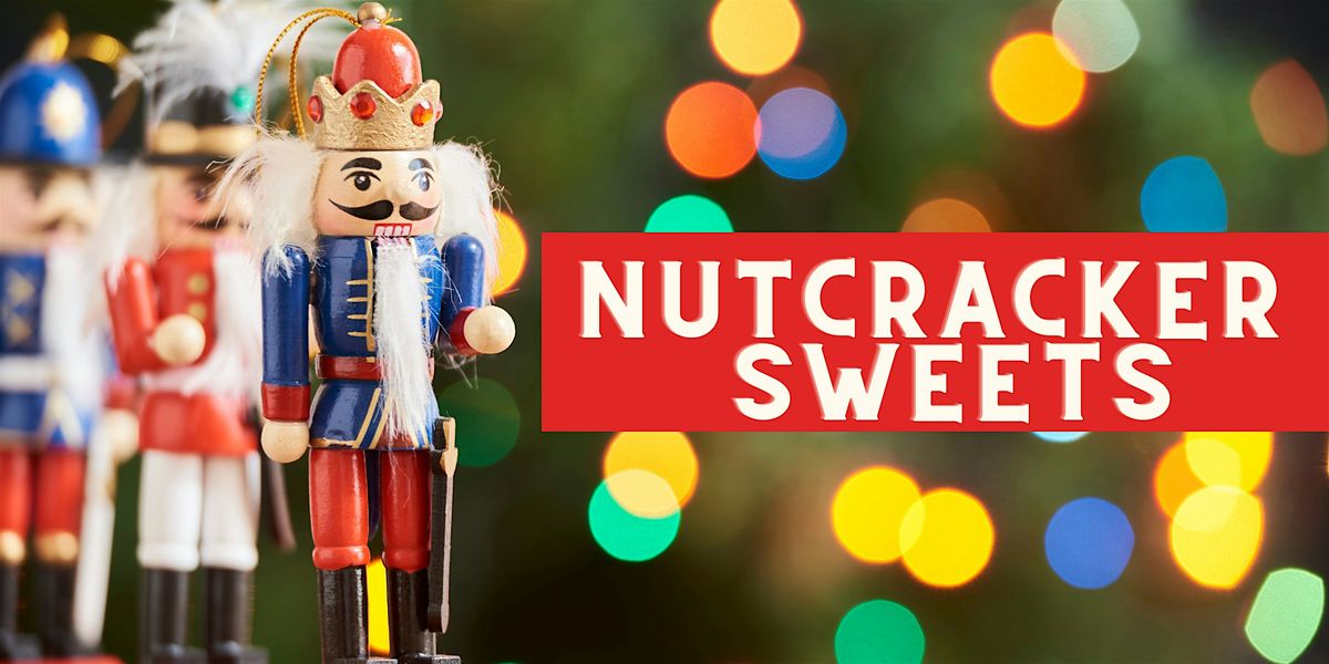 Nutcracker Sweets 2025 - Morning
