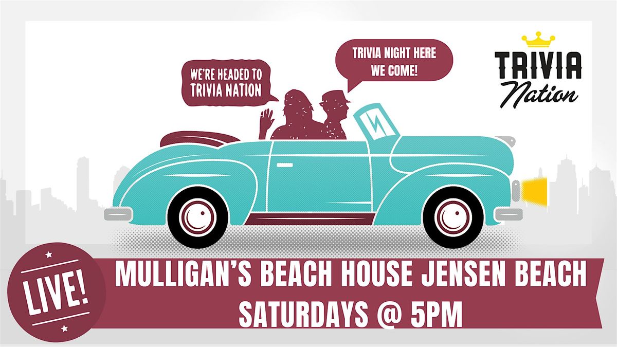 General Knowledge Trivia at Mulligan's Beach House Jensen - $100 prizes!