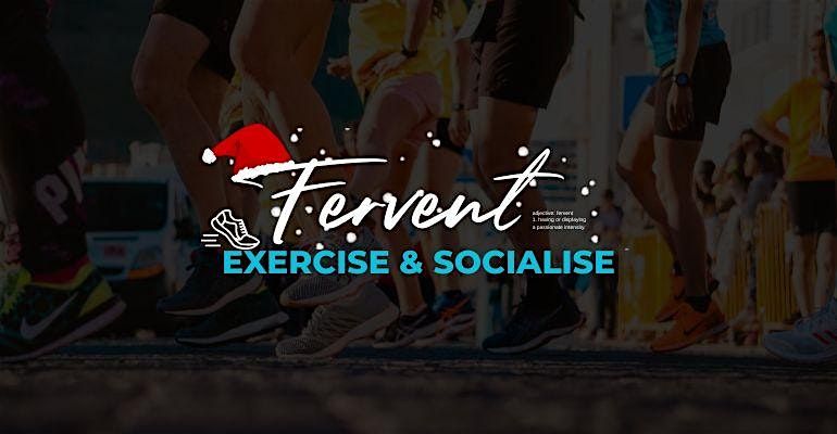 Fervent: Exercise and Socialise