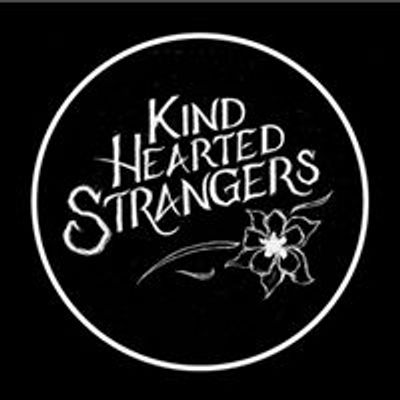Kind Hearted Strangers