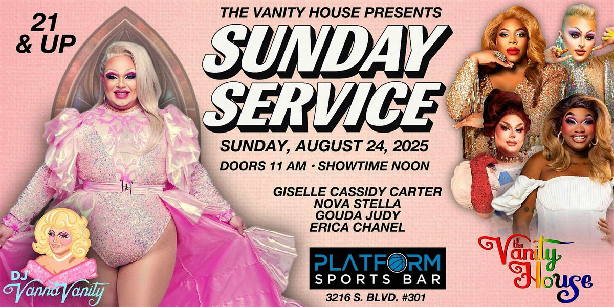 Sunday Service Drag Brunch by The Vanity House