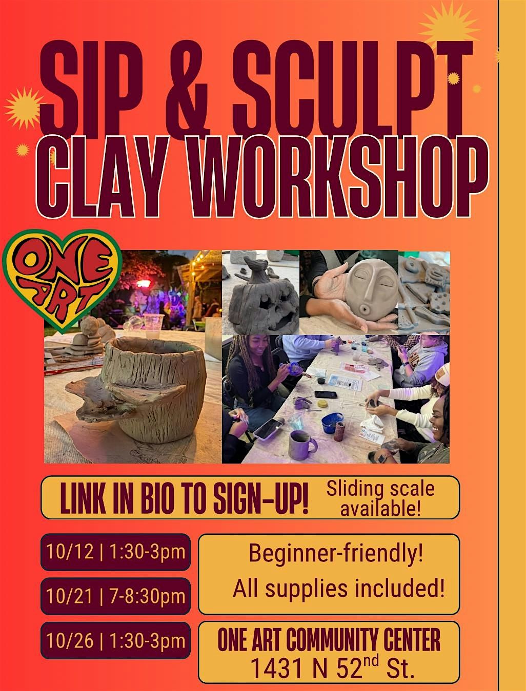 Sip & Sculpt: CLAY WORKSHOP at OneArt!