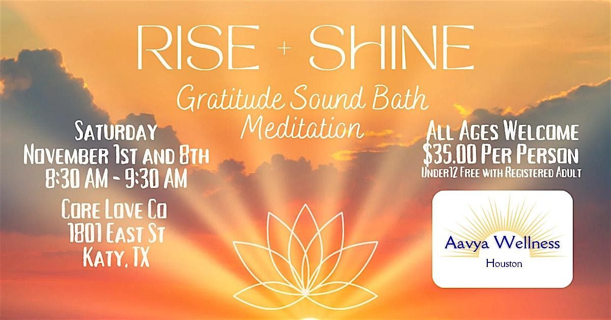 Rise + Shine Sound Bath Meditation