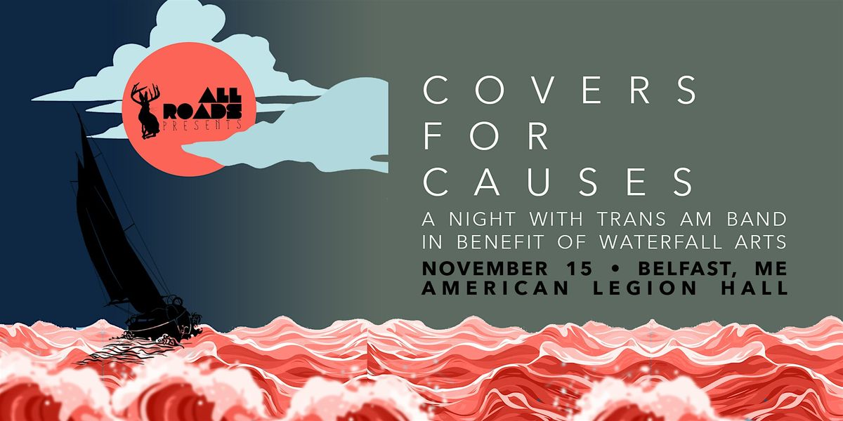 Covers for Causes: Trans Am Band at the Legion Hall