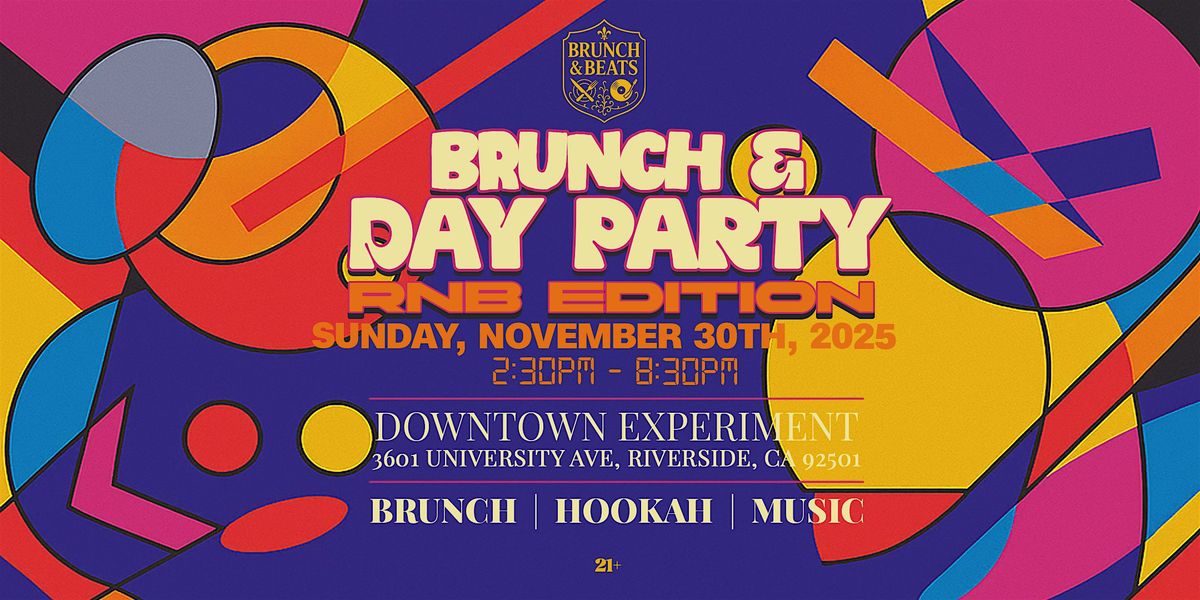 Brunch & Beats: RnB Edition Brunch & Day Party inside Downtown Experiment