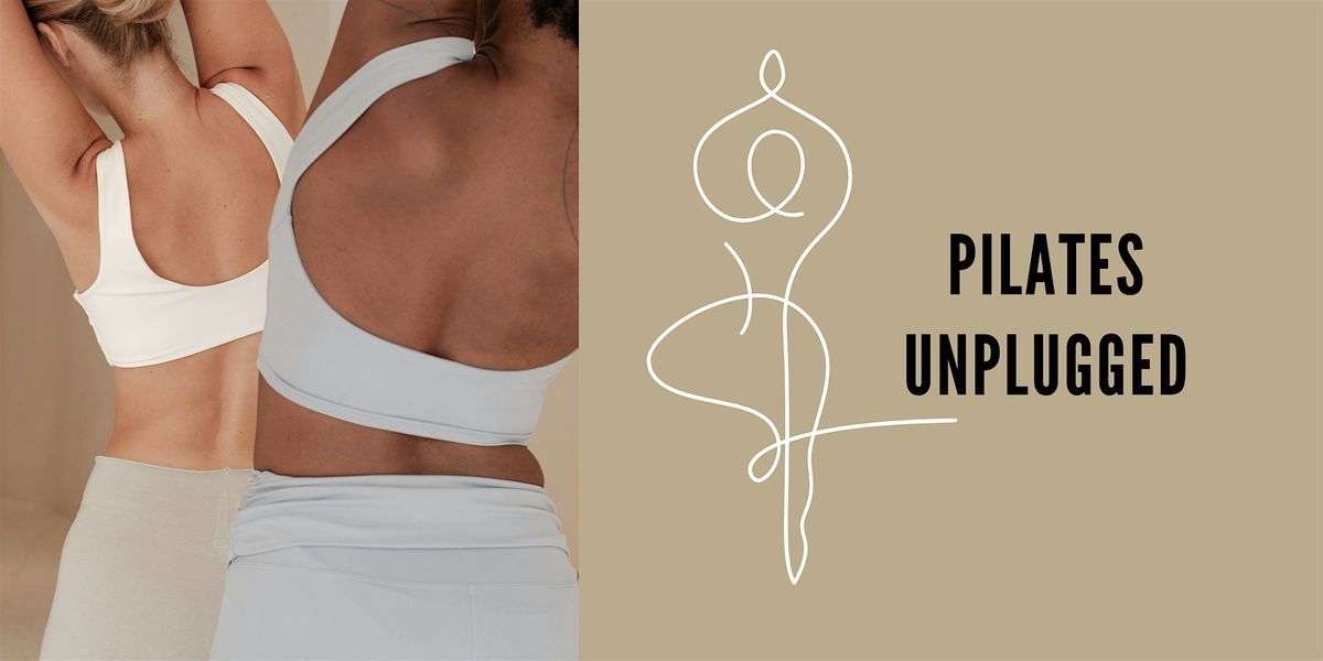 Pilates Unplugged