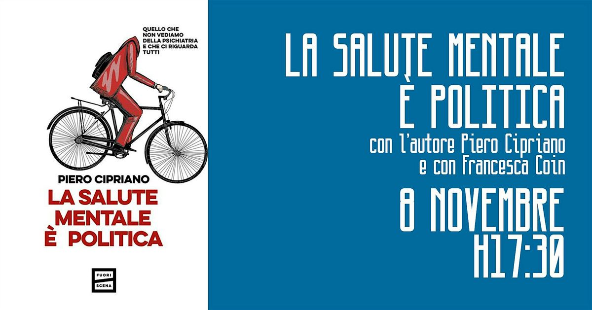 La salute mentale \u00e8 politica