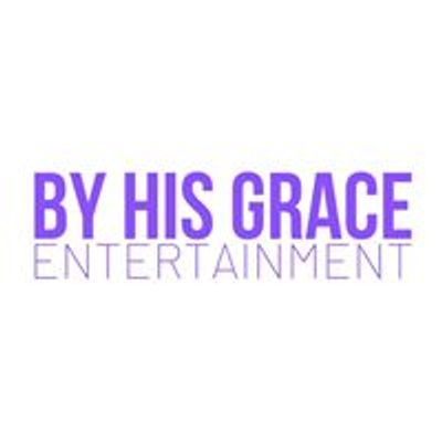 By His Grace Entertainment LLC