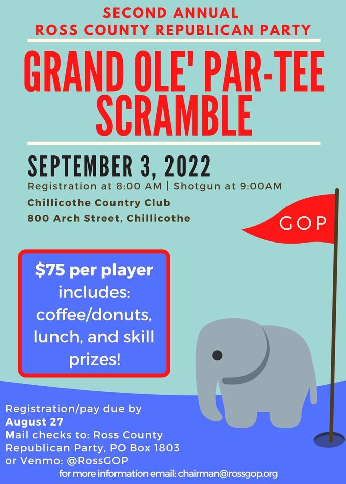 Golf Tournament 2nd Annual "Grand Ole ParTee" Scramble Chillicothe