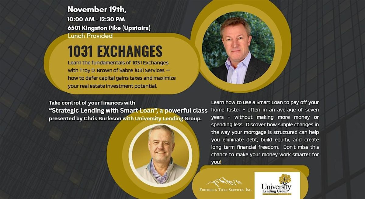 Strategic Lending with Smart Loans + 1031 Insights