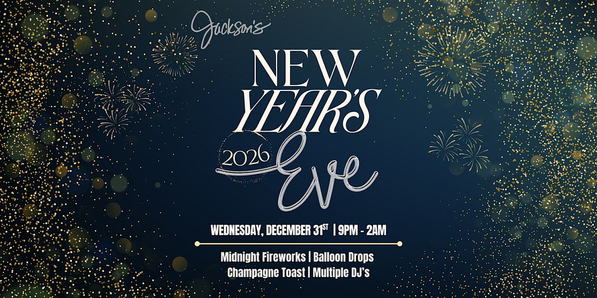 Jackson's NYE 2026 - Midnight & Metallics Edition