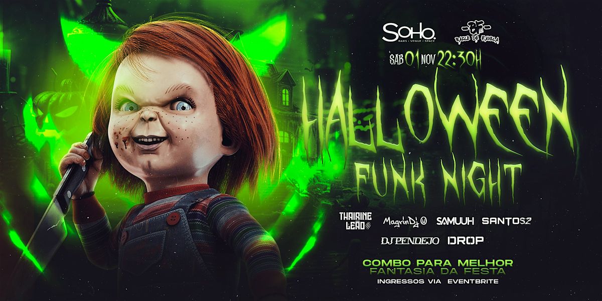 Baile de Favela \u2013 Halloween Funk Night