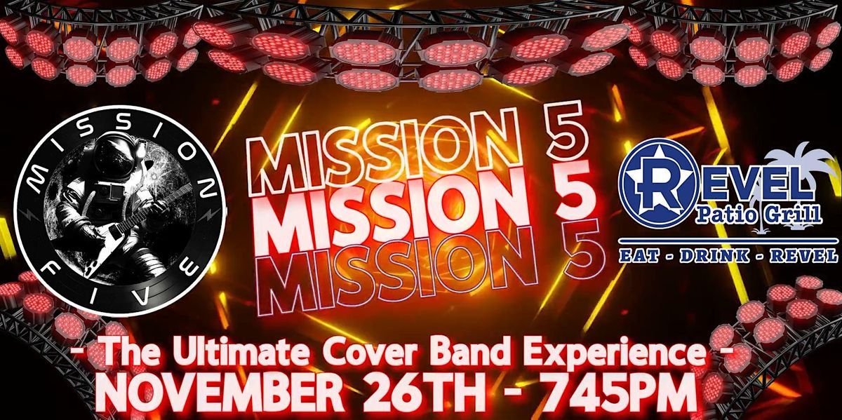 Mission 5 - High Energy Rock at The Revel!