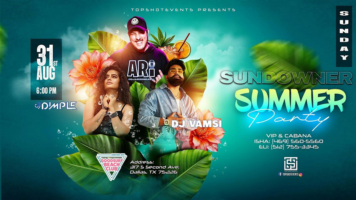 SUNDOWNER SUMMER PARTY AT GOODSURF BEACH CLUB