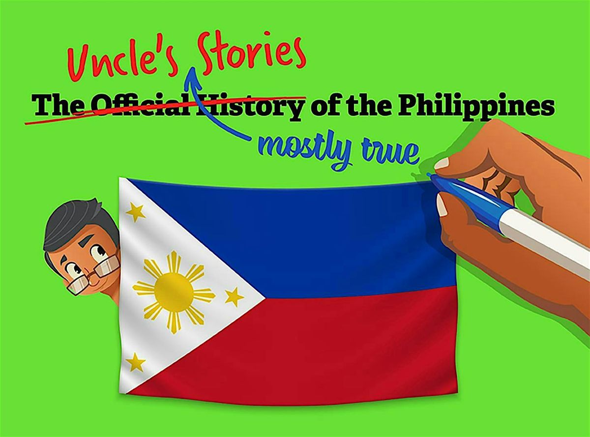 Uncle\u02bbs (Mostly True) Stories of the Philippines
