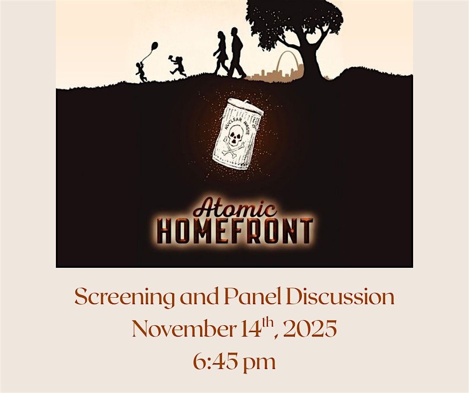 Atomic Homefront Screening and Panel Discussion