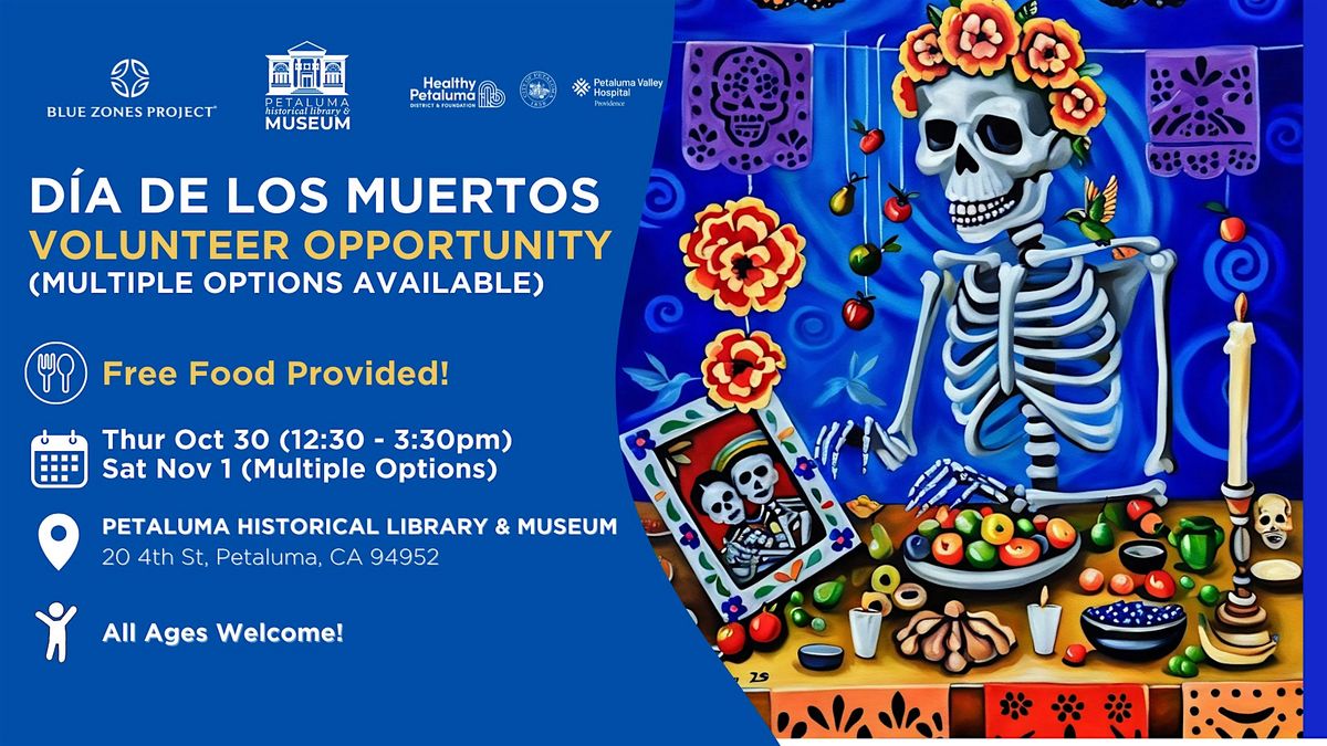 D\u00eda de los Muertos - 25th Anniversary Celebration & Volunteer Opportunity!