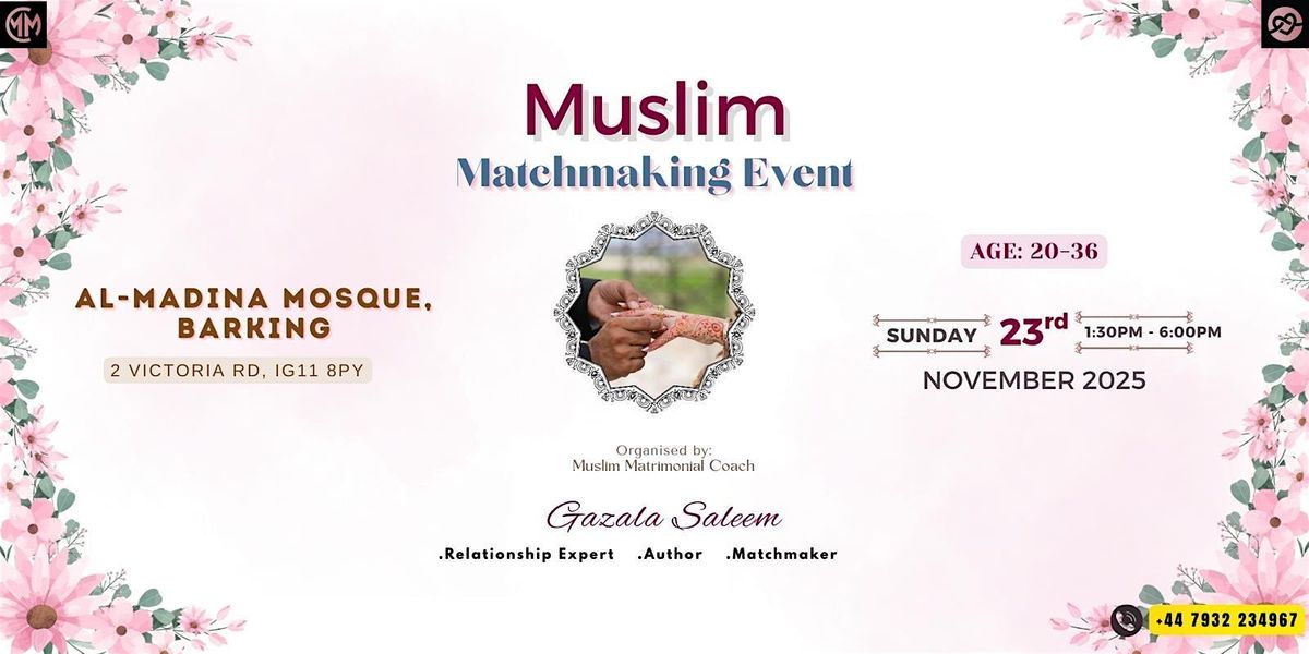 Muslims Matchmaking\/Marriage Event