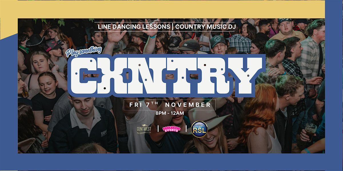 CXNTRY @ BATHURST RSL