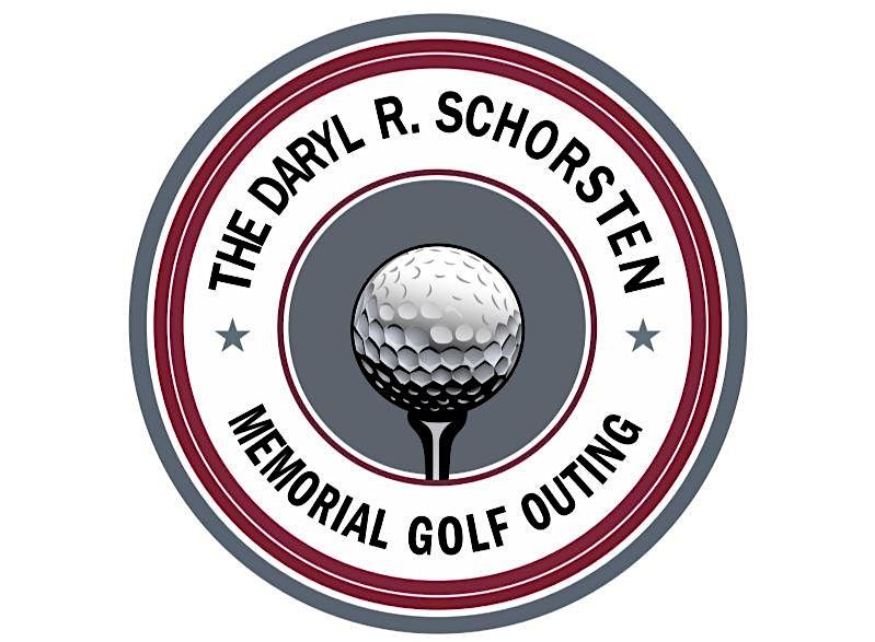 The Daryl R. Schorsten Memorial Golf Outing