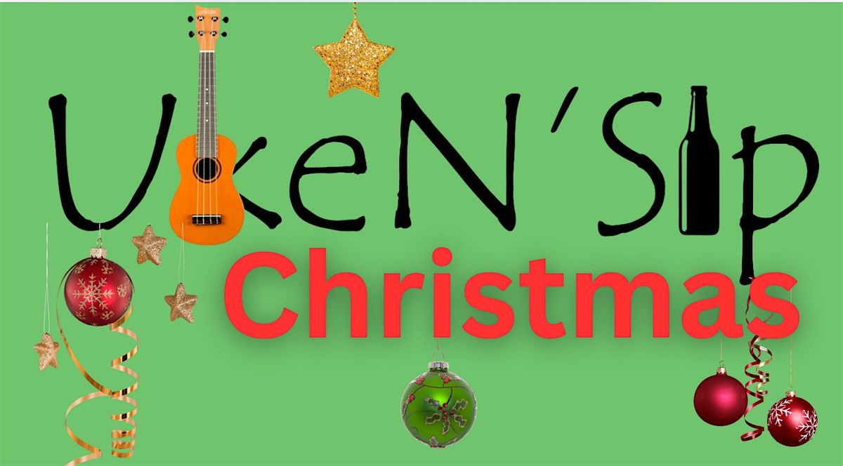 UkeN'Sip Christmas at Old Soul Design Shop