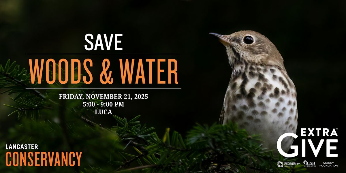Save Woods & Water Party