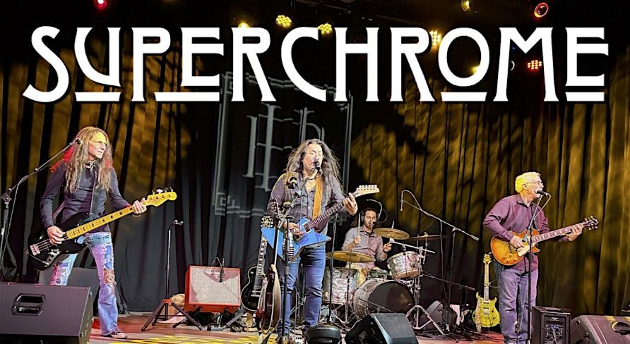 80's Rock w\/ SuperChrome - Local Veteran's Benefit for TLCS