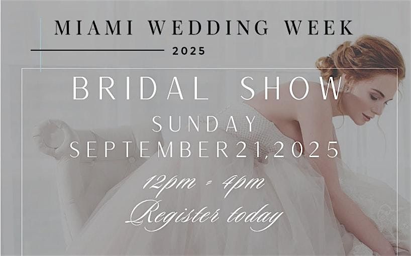 Miami Wedding Week Bridal Show