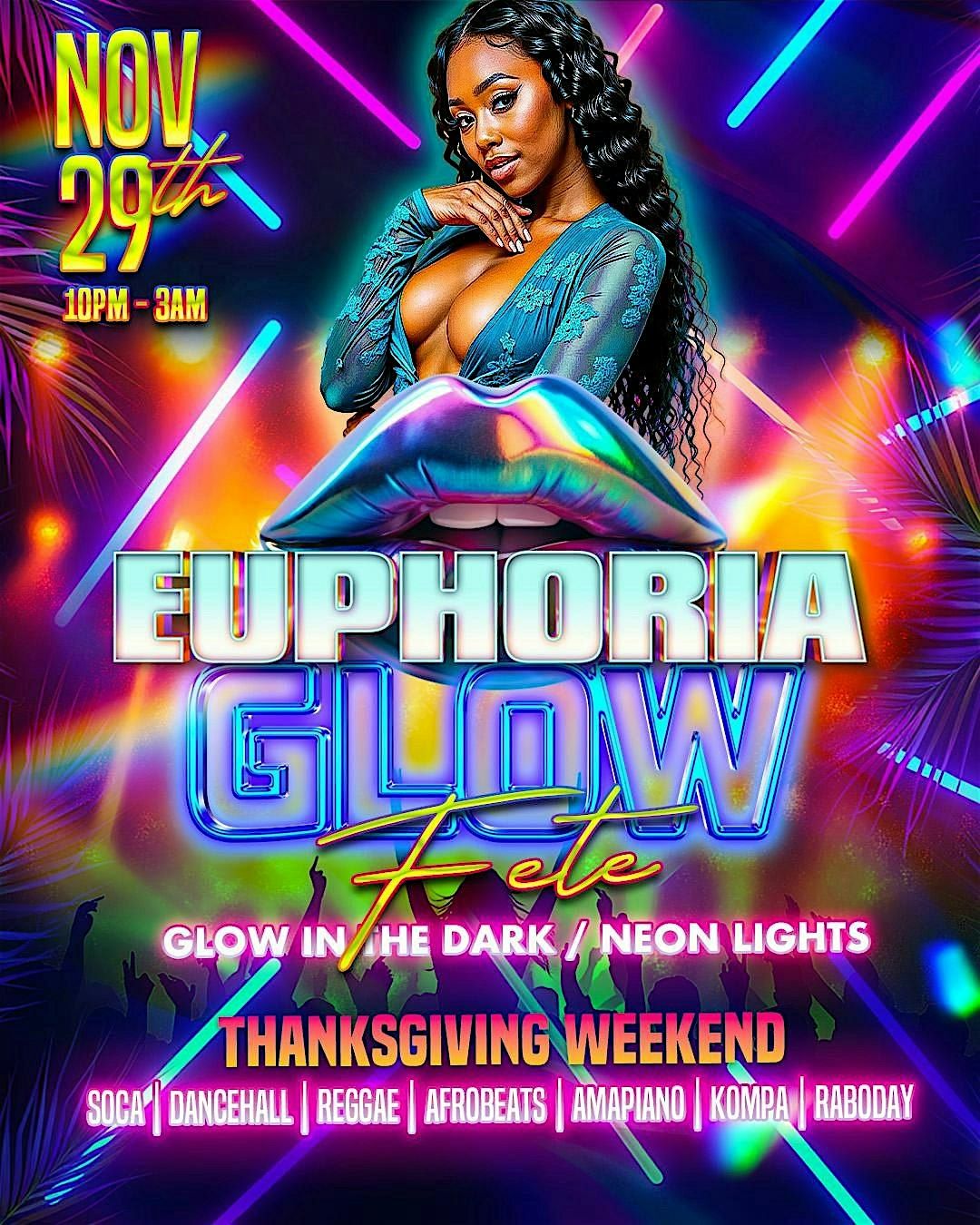Euphoria Miami : Glow Fete - ThanksGiving Weekend