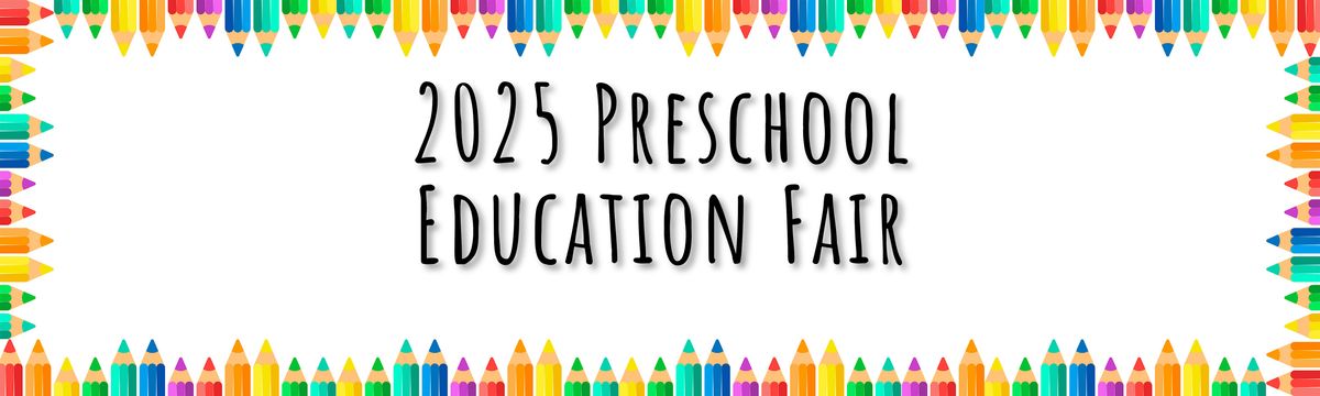 Preschool Education Fair