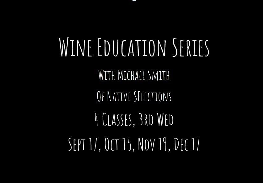 Wine Series with Michael Smith